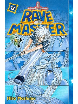 cover image of Rave Master, Volume 12
